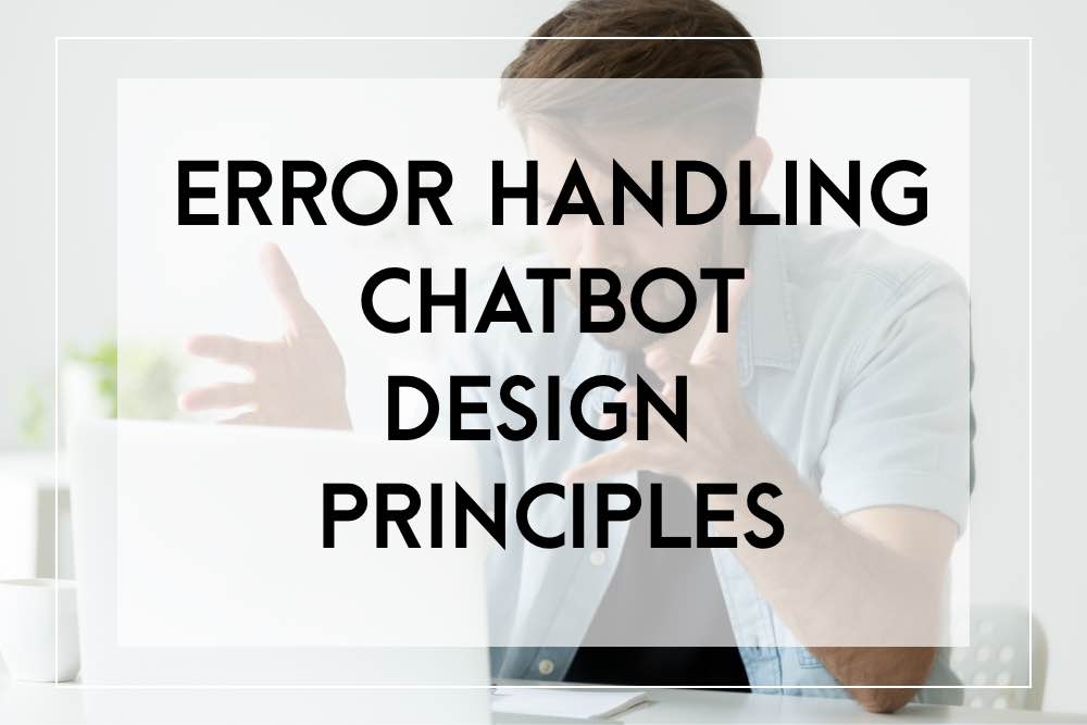 chatbot error handling and chatbot conversation repair