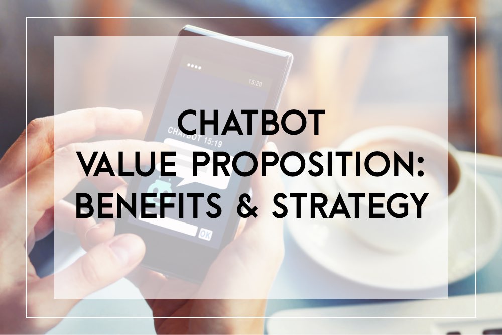 chatbot value proposition